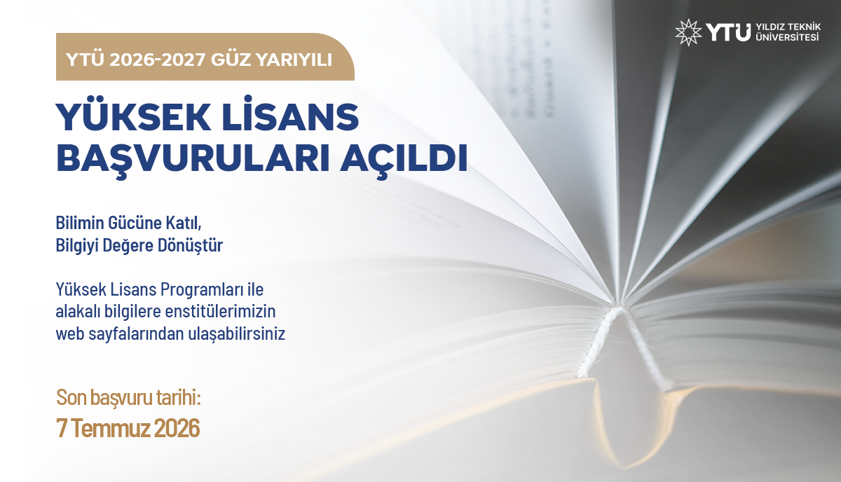 YTÜ'de 2026-2027 güz dönemi lisansüstü eğitim başvuruları başladı