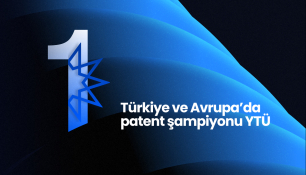 Türkiye ve Avrupa’da patent şampiyonu YTÜ