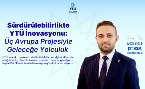Sürdürülebilirlikte YTÜ İnovasyonu
