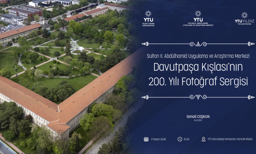 Davutpaşa Kışlası’nın 200 Yıllık Hafızası Fotoğraflarla Canlanıyor