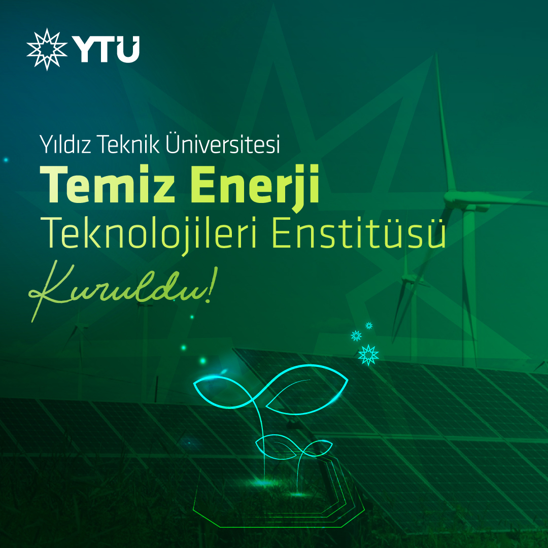 YTÜ Temiz Enerji Teknolojileri Enstitüsü Kuruldu