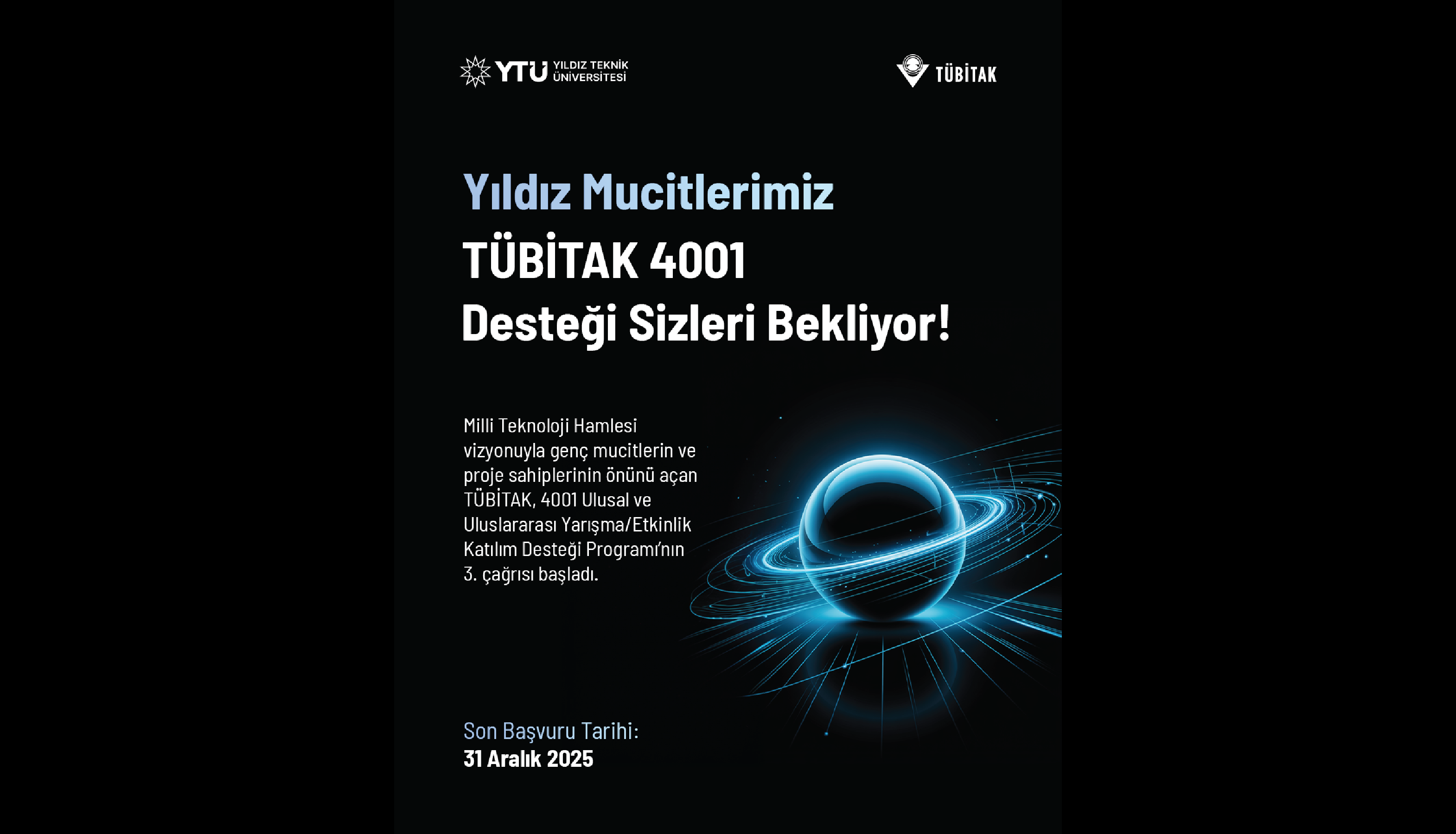 YILDIZ MUCİTLERİMİZ TÜBİTAK 4001 TÜBİTAK 4001