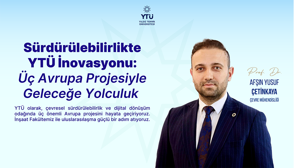 Sürdürülebilirlikte YTÜ İnovasyonu