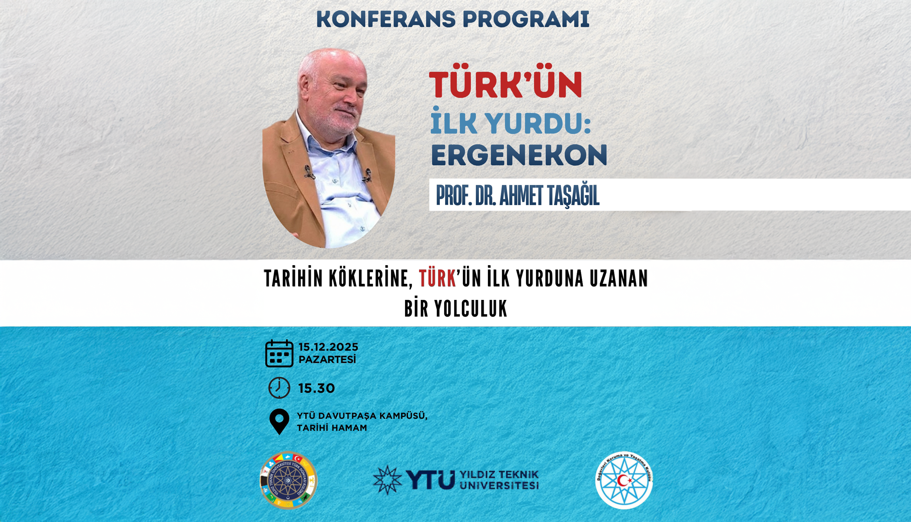 Türk'ün İlk Yurdu Ergenekon YTÜ'de anlatılacak